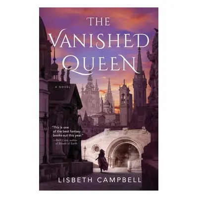 "The Vanished Queen" - "" ("Campbell Lisbeth")(Paperback)