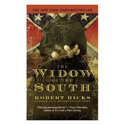 "The Widow of the South" - "" ("Hicks Robert")(Pevná vazba)