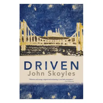 "Driven" - "" ("Skoyles John")(Paperback)