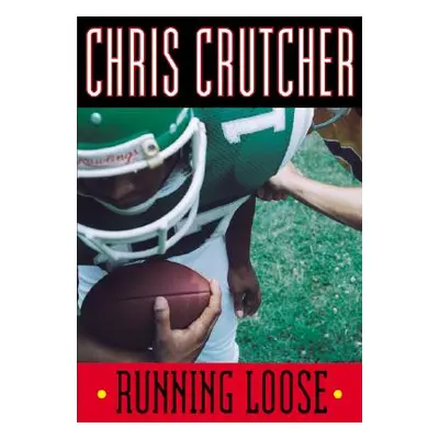 "Running Loose" - "" ("Crutcher Chris")(Paperback)