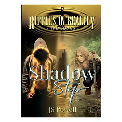 "Ripples in Reality: The Series, Shadow Step" - "" ("Powell Js")(Paperback)