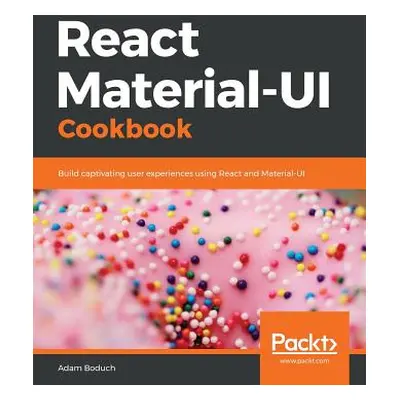 "React Material-UI Cookbook" - "" ("Boduch Adam")(Paperback)