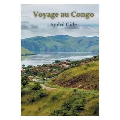 "Voyage au Congo" - "" ("Gide Andr")(Paperback)