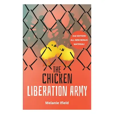 "The Chicken Liberation Army" - "" ("Ifield Melanie")(Paperback)