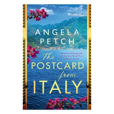 "The Postcard from Italy: Absolutely gripping and heartbreaking WW2 historical fiction" - "" ("P