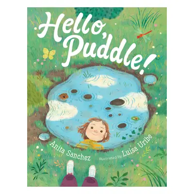 "Hello, Puddle!" - "" ("Sanchez Anita")(Pevná vazba)