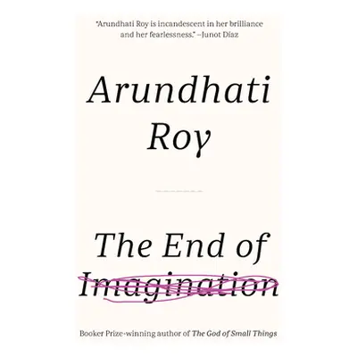 "The End of Imagination" - "" ("Roy Arundhati")(Pevná vazba)