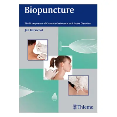 "Biopuncture: The Management of Common Orthopedic and Sports Disorders" - "" ("Kersschot Jan")(P