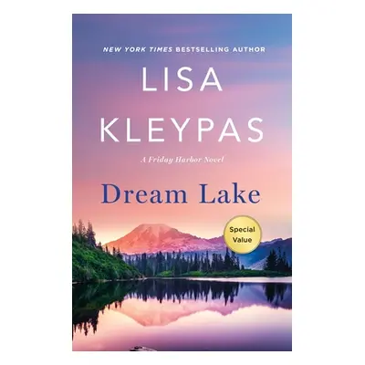 "Dream Lake: A Friday Harbor Novel" - "" ("Kleypas Lisa")(Paperback)