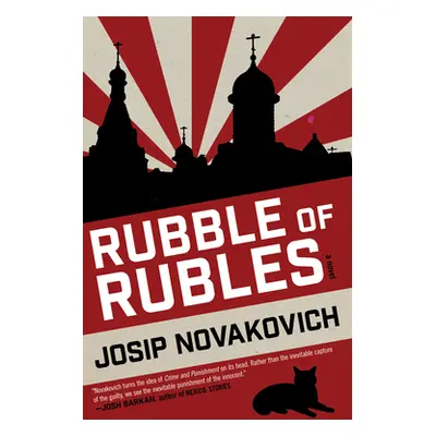 "Rubble of Rubles" - "" ("Novakovich Josip")(Paperback)