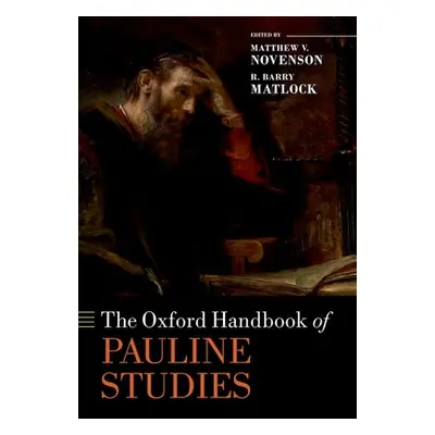 "The Oxford Handbook of Pauline Studies" - "" ("Novenson Matthew V.")(Pevná vazba)