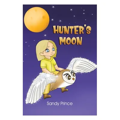 "Hunter's Moon" - "" ("Prince Sandy")(Paperback)