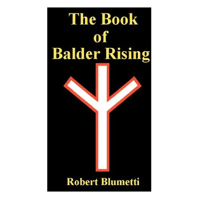 "The Book of Balder Rising" - "" ("Blumetti Robert")(Pevná vazba)