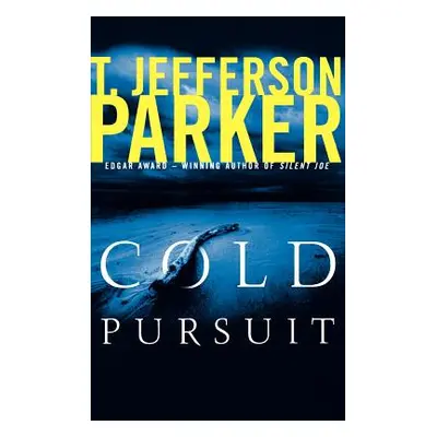 "Cold Pursuit" - "" ("Parker T. Jefferson")(Pevná vazba)