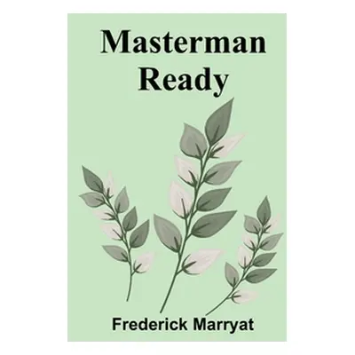 "Masterman Ready" - "" ("Marryat Frederick")(Paperback)