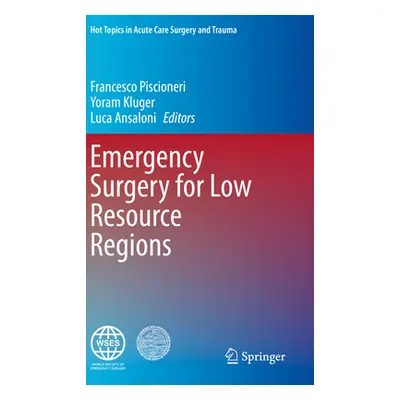 "Emergency Surgery for Low Resource Regions" - "" ("Piscioneri Francesco")(Paperback)