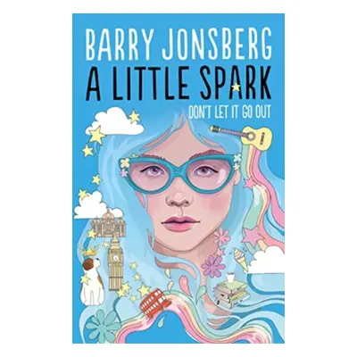 "Little Spark" - "" ("Jonsberg Barry")(Paperback / softback)