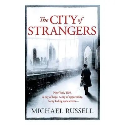 "The City of Strangers" - "" ("Russell Michael")(Paperback)