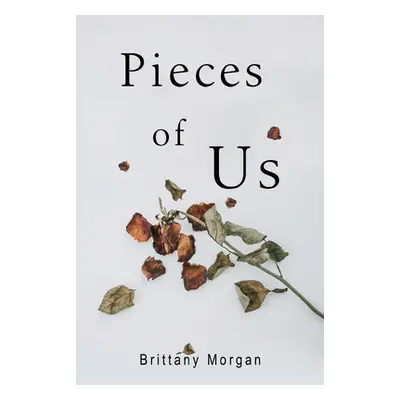 "Pieces Of Us" - "" ("Morgan Brittany")(Paperback)