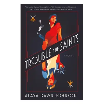 "Trouble the Saints" - "" ("Johnson Alaya Dawn")(Paperback)