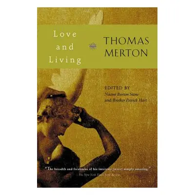 "Love and Living" - "" ("Merton Thomas")(Paperback)