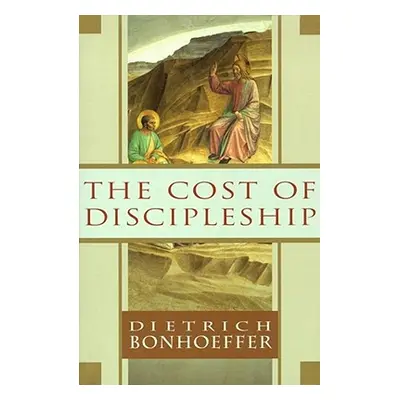 "The Cost of Discipleship" - "" ("Bonhoeffer Dietrich")(Paperback)