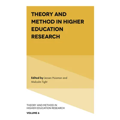 "Theory and Method in Higher Education Research" - "" ("Huisman Jeroen")(Pevná vazba)