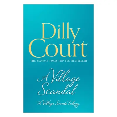 "A Village Scandal (the Village Secrets, Book 2)" - "" ("Court Dilly")(Paperback)