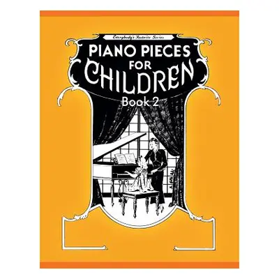 "Piano Pieces for Children - Volume 2" - "" ("Eckstein Maxwell")(Paperback)