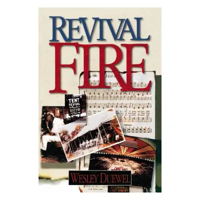 "Revival Fire" - "" ("Duewel Wesley L.")(Paperback)