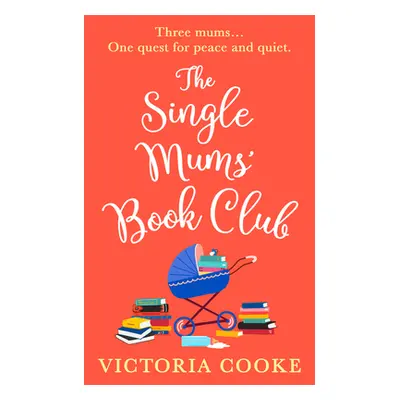 "Single Mums' Book Club" - "" ("Cooke Victoria")(Paperback / softback)