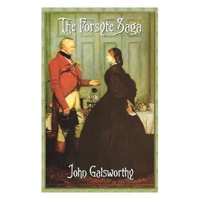 "The Forsyte Saga (Complete)" - "" ("Galsworthy John")(Pevná vazba)