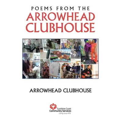 "Poems from the Arrowhead Clubhouse" - "" ("Clubhouse Arrowhead")(Pevná vazba)