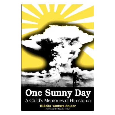 "One Sunny Day" - "" ("Snider Hideko")(Paperback)