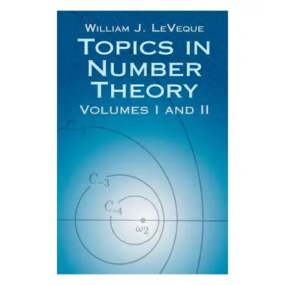 "Topics in Number Theory, Volumes I and II" - "" ("Leveque William Judson")(Paperback)