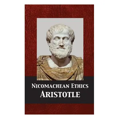 "Nicomachean Ethics" - "" ("Aristotle")(Pevná vazba)