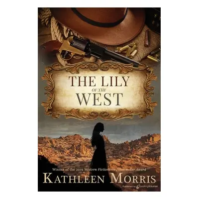 "The Lily of the West" - "" ("Morris Kathleen")(Paperback)