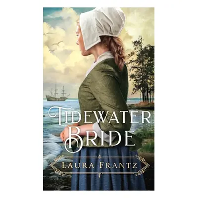 "Tidewater Bride" - "" ("Frantz Laura")(Pevná vazba)