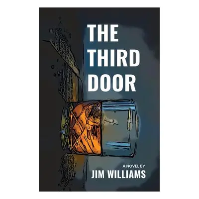 "The Third Door" - "" ("Williams Jim")(Paperback)