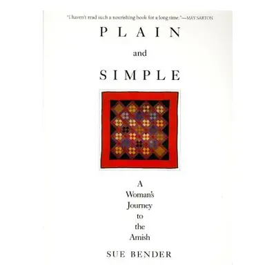 "Plain and Simple: A Journey to the Amish" - "" ("Bender Sue")(Paperback)