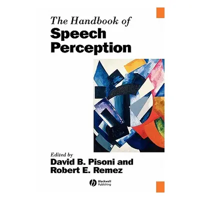 "The Handbook of Speech Perception" - "" ("Pisoni David B.")(Paperback)