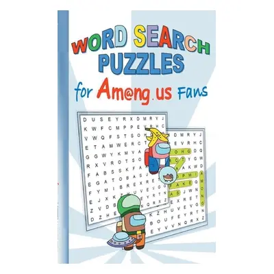 "Word Search Puzzles for Am@ng.us Fans: quiz, book, App, computer, pc, game, apple, videogame, k