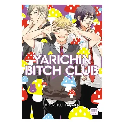 "Yarichin Bitch Club, Vol. 4: Volume 4" - "" ("Tanaka Ogeretsu")(Paperback)