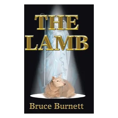 "The Lamb" - "" ("Burnett Bruce")(Pevná vazba)