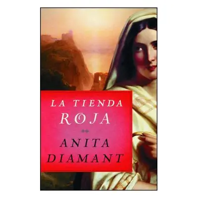 "La Tienda Roja" - "" ("Diamant Anita")(Paperback)