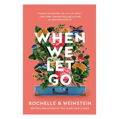 "When We Let Go" - "" ("Weinstein Rochelle B.")(Paperback)