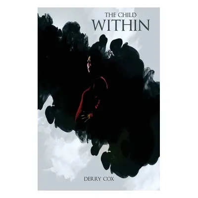 "The Child Within" - "" ("Cox Derry")(Paperback)