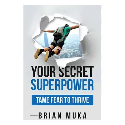 "Your Secret Superpower" - "" ("Muka Brian")(Paperback)