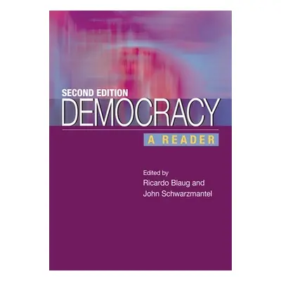 "Democracy: A Reader" - "" ("Blaug Ricardo")(Paperback)