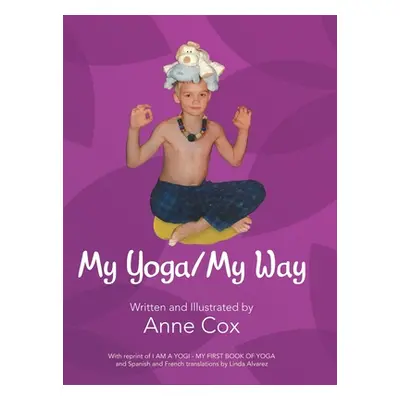 "My Yoga/My Way" - "" ("Cox Anne")(Pevná vazba)